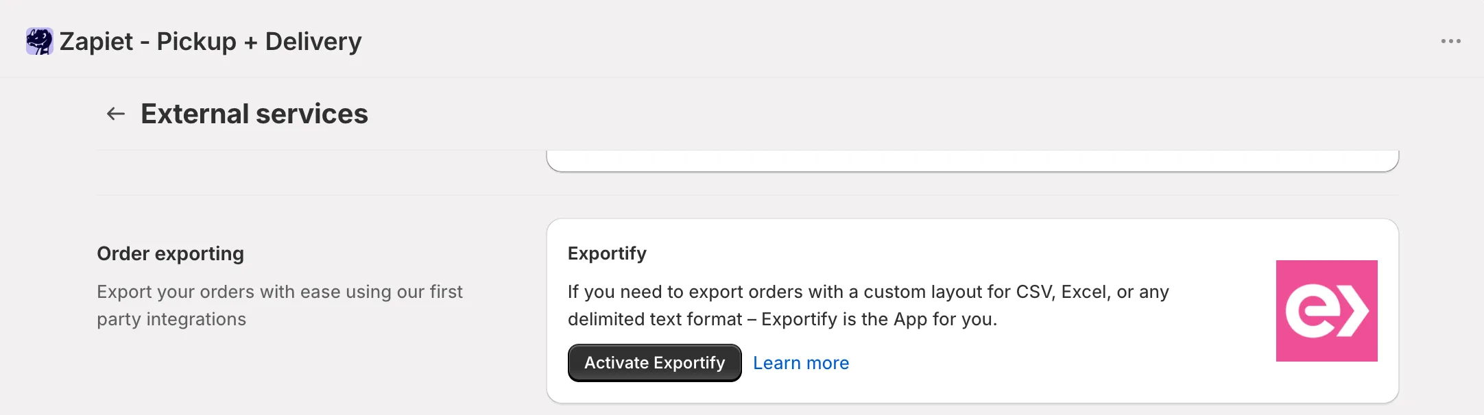 Zapiet External services: the Order exporting card with the Activate Exportify button